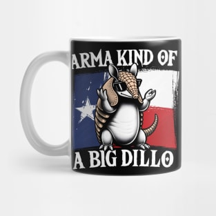 Arma Kind of a Big Dillo Armadillo Mug